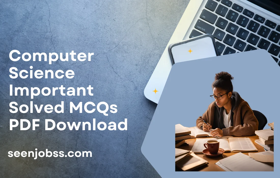 Computer Science Important Solved MCQs