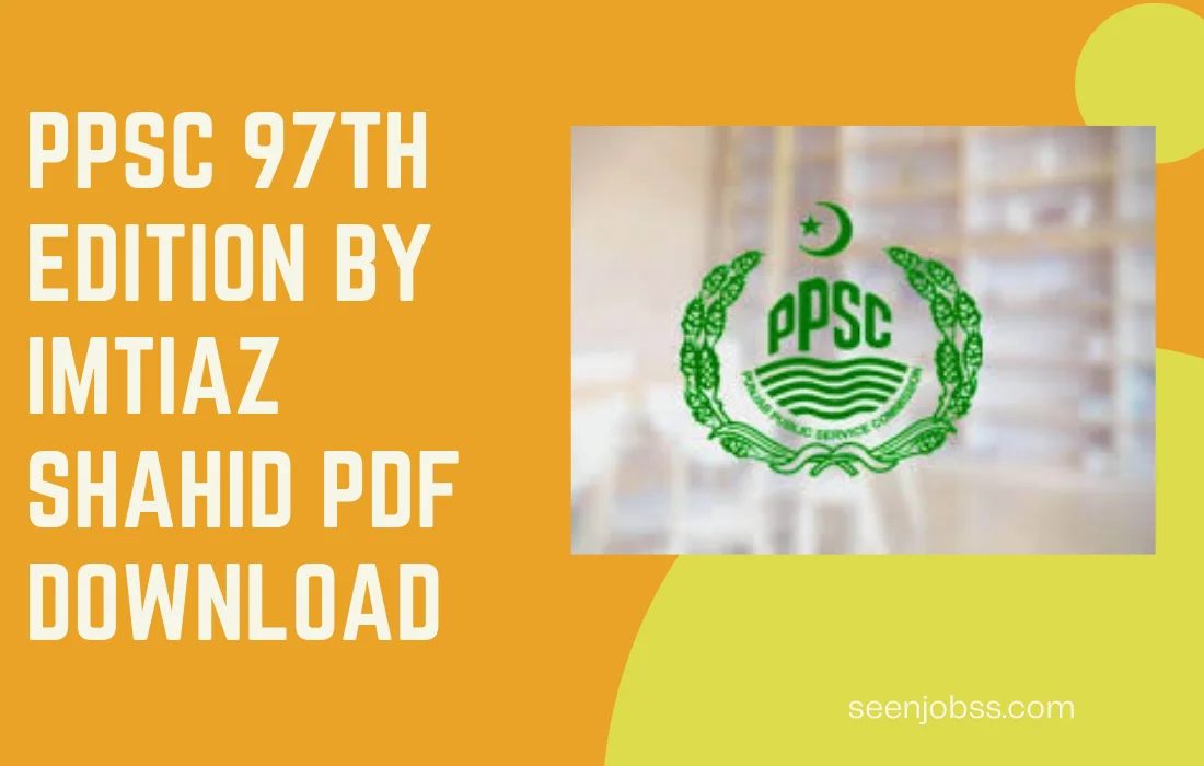 PPSC 97th Edition by Imtiaz Shahid