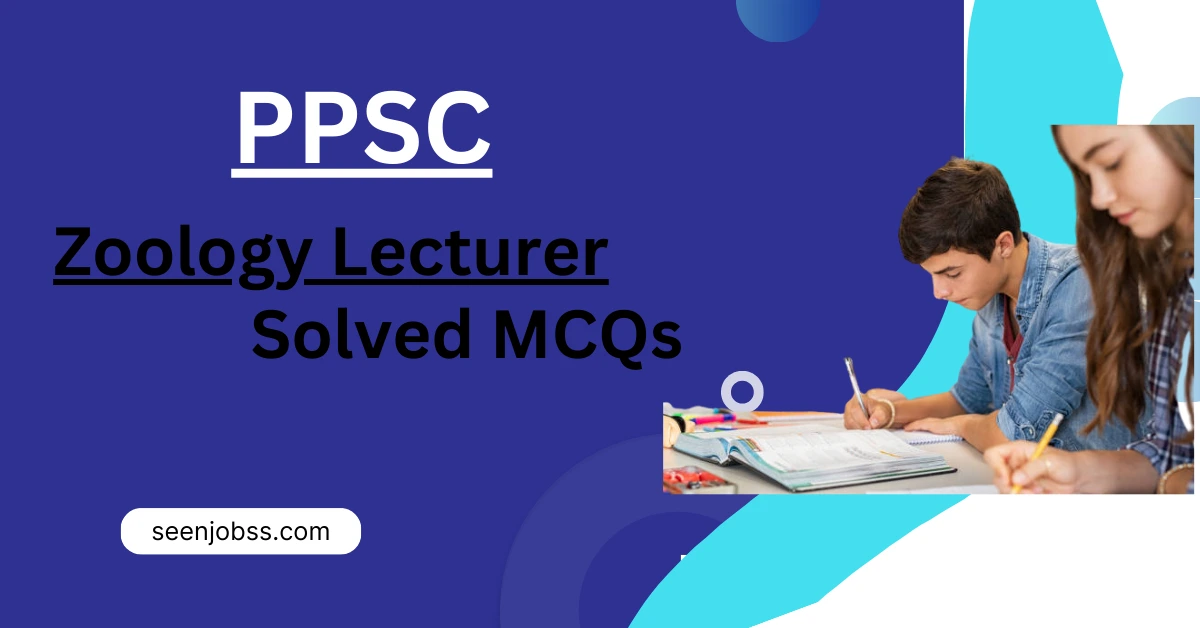 PPSC Zoology lecturer solved MCQs